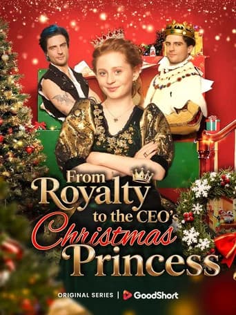 From Royalty to CEO's Christmas Princess poster