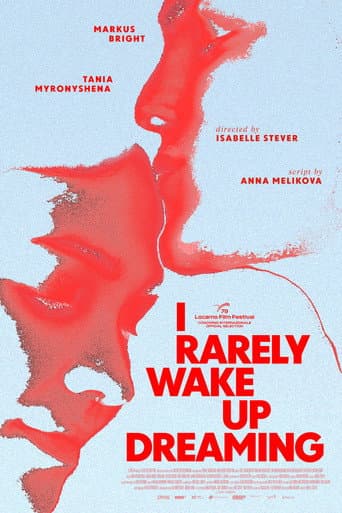 I Rarely Wake Up Dreaming poster