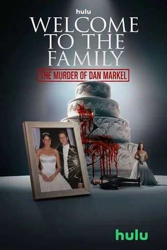 Welcome to the Family: The Murder of Dan Markel poster