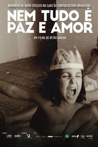 Nem Tudo é Paz e Amor poster
