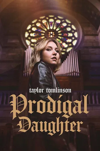 Taylor Tomlinson: Prodigal Daughter poster