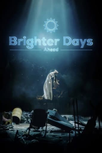 Brighter Days Ahead poster