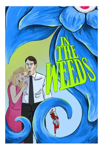 In The Weeds poster