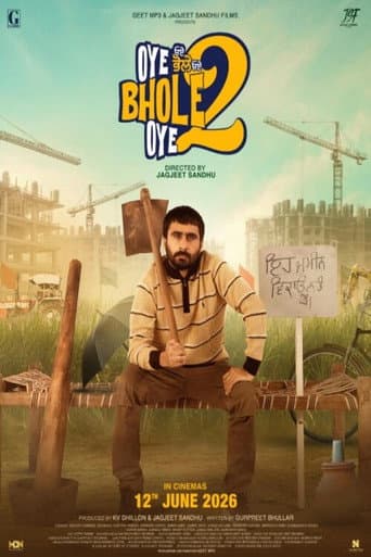 Oye Bhole Oye 2 poster