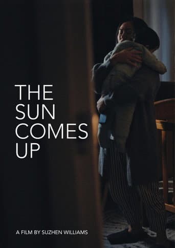 The Sun Comes Up poster