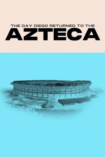 The Day Diego Returned to the Azteca poster
