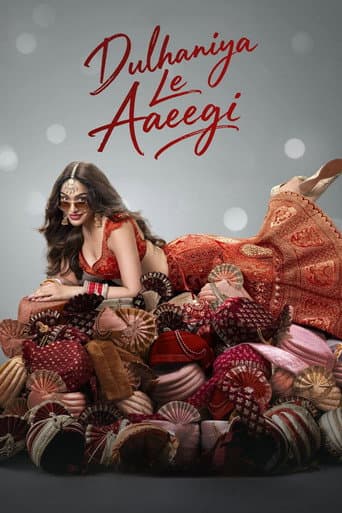 Dulhaniya Le Aaeegi poster