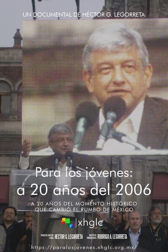 Para los jóvenes: a 20 años del 2006 poster
