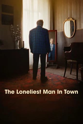 The Loneliest Man in Town poster