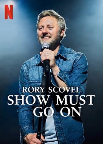 Rory Scovel: Show Must Go On poster