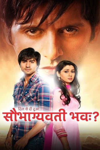 Dil Se Di Dua... Saubhagyavati Bhava? poster