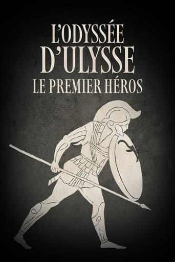 L’Odyssée d’Ulysse, le premier héros poster