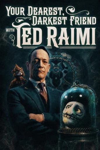 Your Dearest, Darkest Friend with Ted Raimi poster