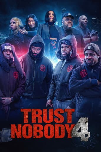 Trust Nobody 4 “You Can’t Trust A Fool” poster