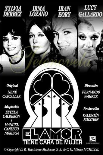 El amor tiene cara de mujer poster