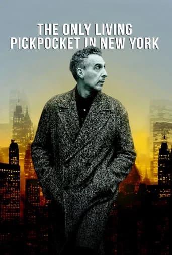 The Only Living Pickpocket in New York poster