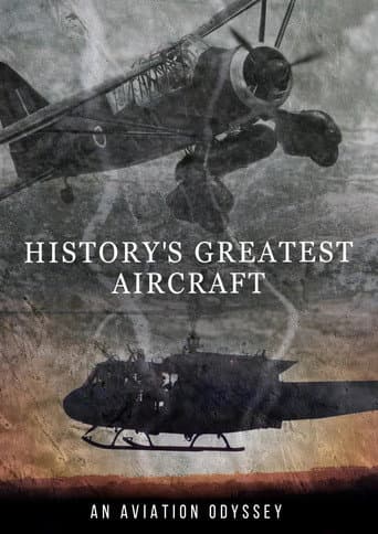 History's Greatest Aircraft poster