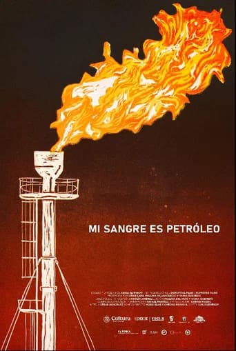 The Oil in My Blood poster