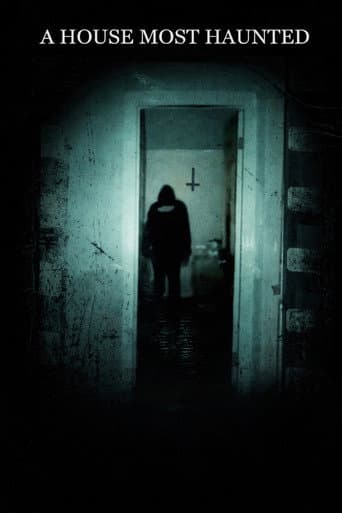 A House Most Haunted poster