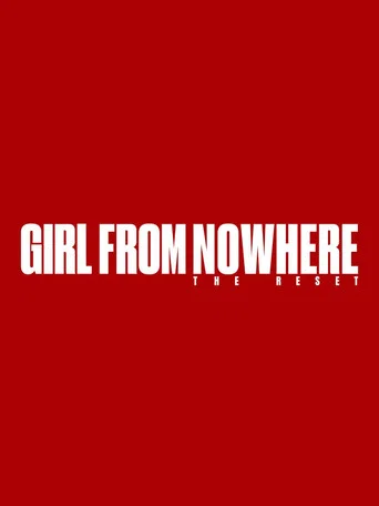 Girl from Nowhere: The Reset poster