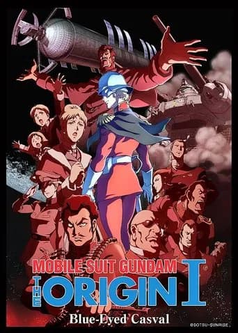 Mobile Suit Gundam: The Origin I – Blue-Eyed Casval poster