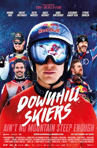Downhill Skiers – Ain't No Mountain Steep Enough poster