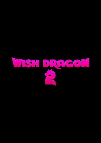 Wish Dragon 2 poster