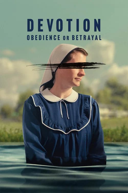 Devotion: Obedience or Betrayal poster