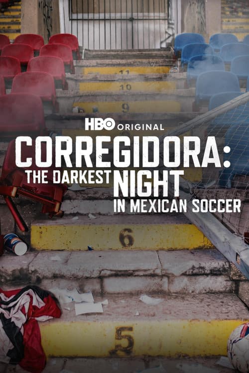 Corregidora: The Darkest Night in Mexican Soccer poster