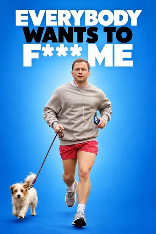 Everybody Wants to F*ck Me poster