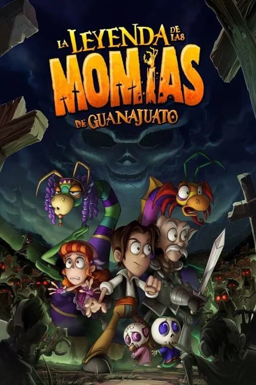 The Legend of the Guanajuato Mummies poster