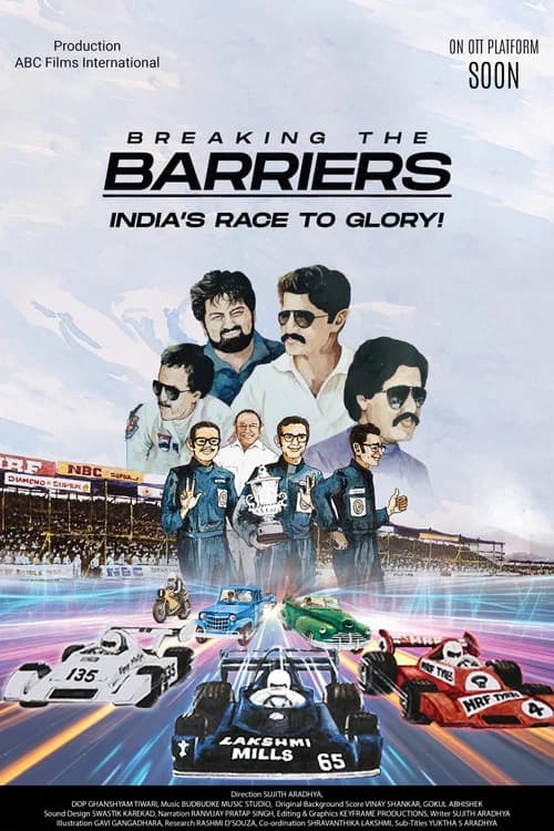 Breaking the Barriers: India's Race to Glory poster