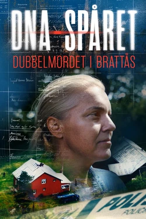 DNA-spåret: Dubbelmordet i Brattås poster