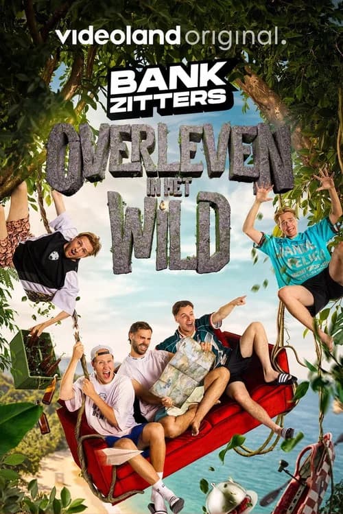Bankzitters: Overleven In Het Wild poster