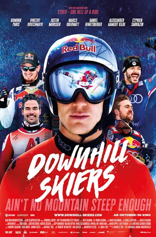 Downhill Skiers – Ain't No Mountain Steep Enough poster