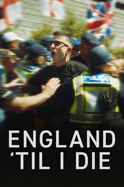 England 'Til I Die poster