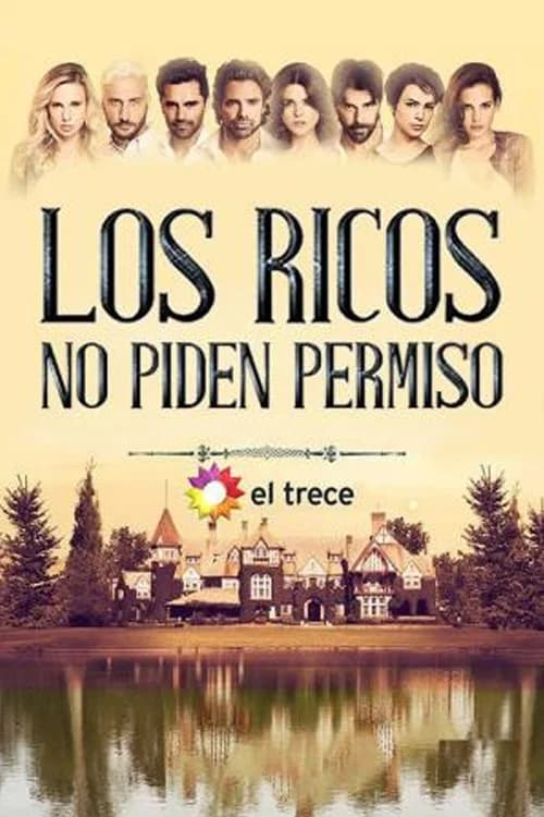 The Rich Do Not Ask for Permission poster