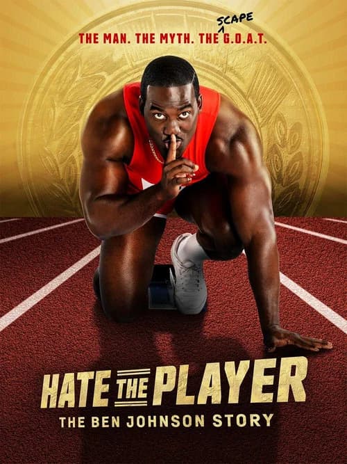Hate the Player: The Ben Johnson Story poster