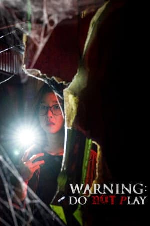 Warning: Do Not Play poster