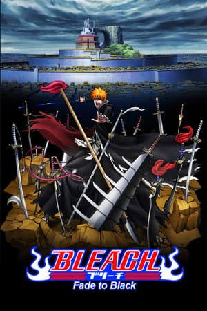Bleach: Fade to Black, I Call Your Name poster