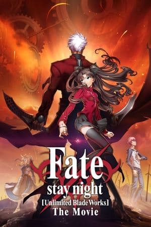 Gekijouban Fate/Stay Night: Unlimited Blade Works poster