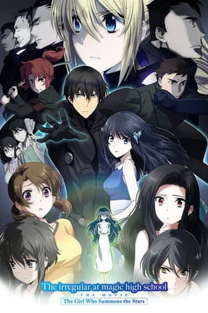 The Irregular at Magic High School: The Girl Who Calls the Stars poster