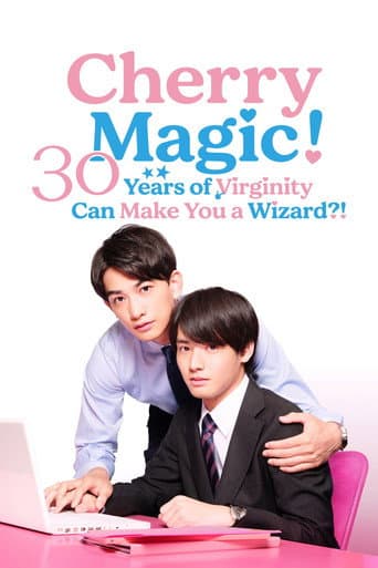 Cherry Magic! Thirty Years of Virginity Can Make You a Wizard?! poster
