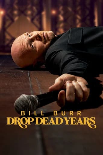 Bill Burr: Drop Dead Years poster