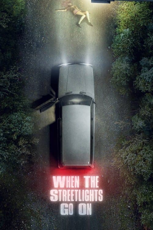 When the Streetlights Go On poster