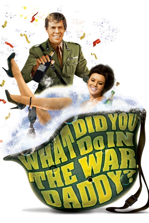 What Did You Do in the War, Daddy? poster