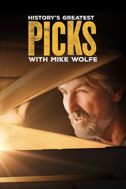 History's Greatest Picks with Mike Wolfe poster