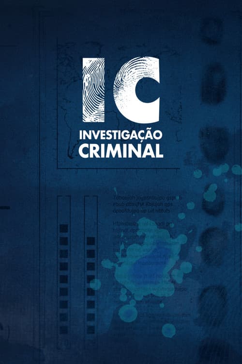 IC- Investigação Criminal poster