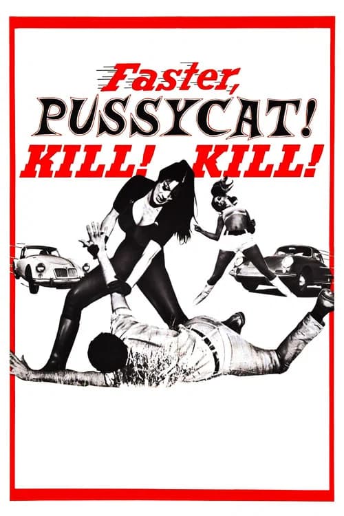 Faster, Pussycat! Kill! Kill! poster