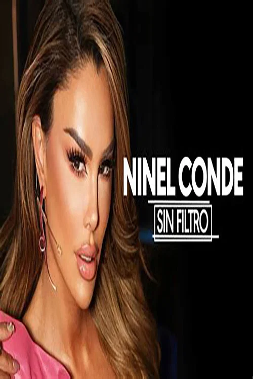Ninel Conde sin filtro poster